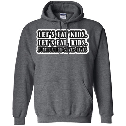 Lets Eat Kids Lets Eat, Kids Punctuation Save Lives Shirt Dark Heather