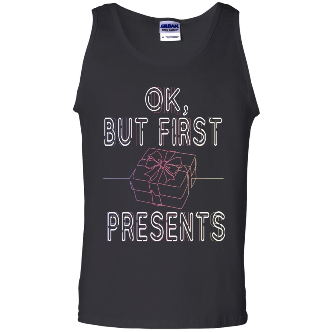 Ok But Frist Presents Gift X-mas Shirt Black