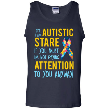 Autism T-shirt I'm Not Paying Attention To You Anyway Navy