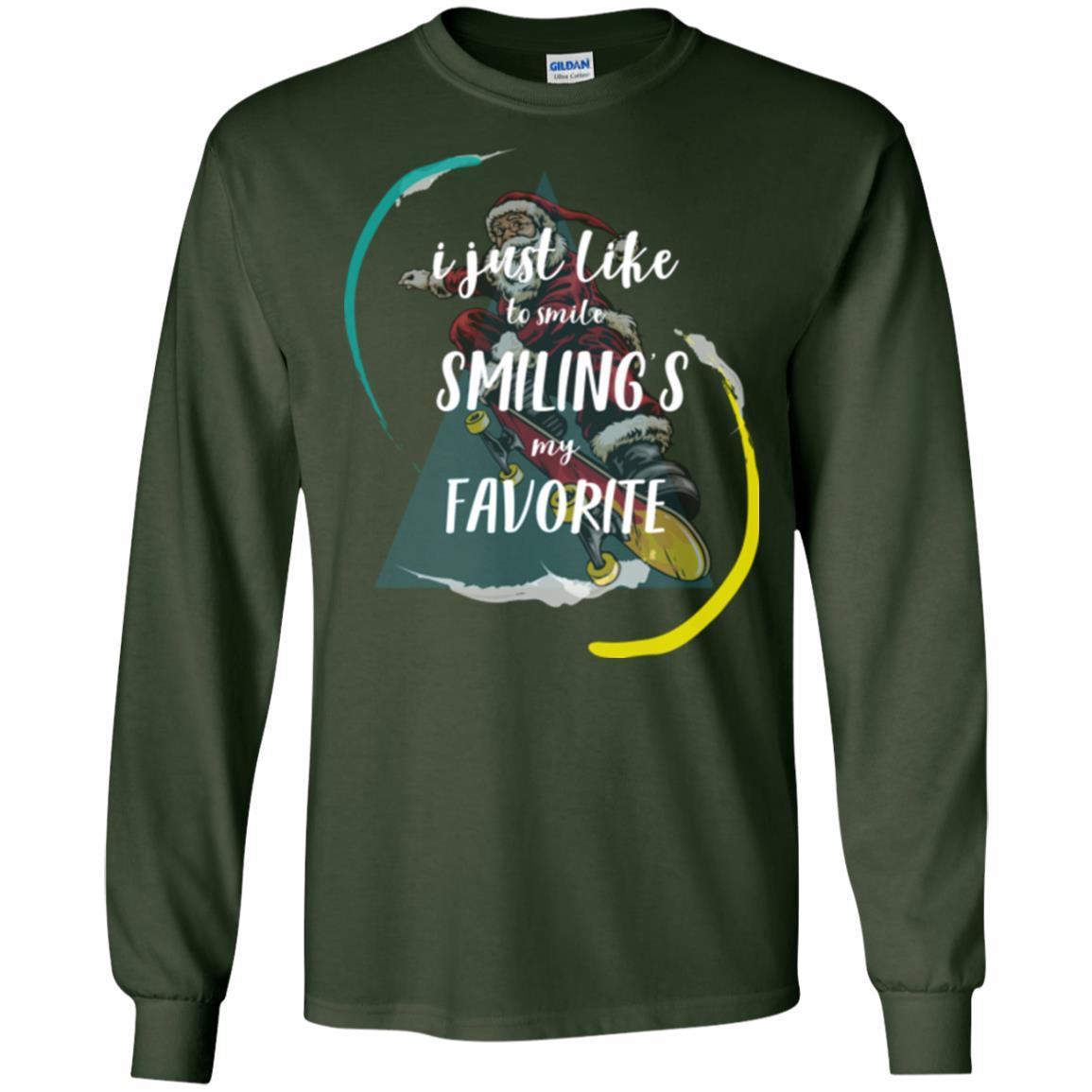 Christmas T-shirt I Just Like To Smile Smiling My Favorite Forest Green
