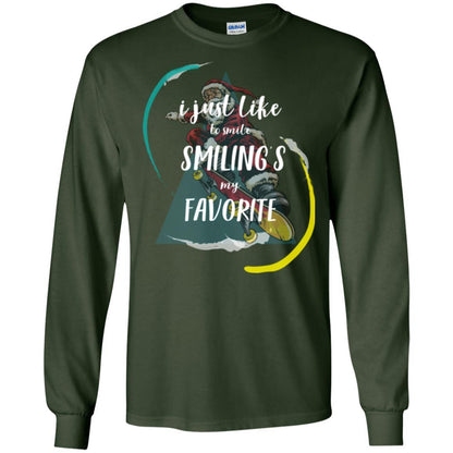 Christmas T-shirt I Just Like To Smile Smiling My Favorite Forest Green