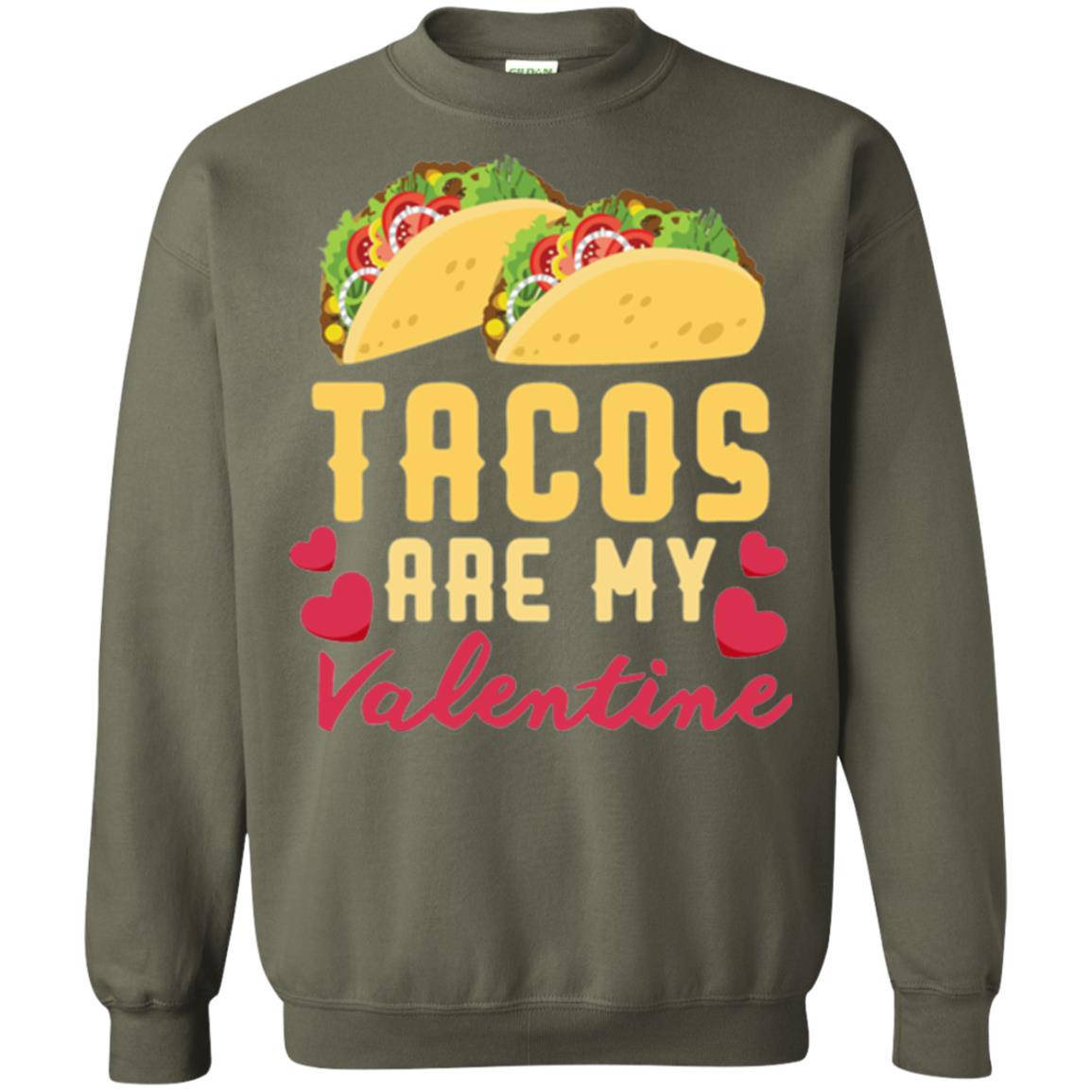 Funny Valentines Day Shirt Tacos Lovers Love Heart Gift Shirt Military Green