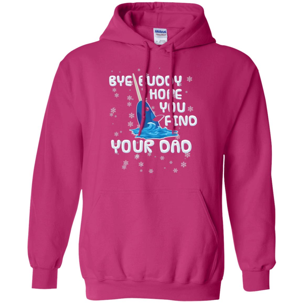 Funny Narwhal T-shirt Bye Buddy Hope You Find Your Day Heliconia
