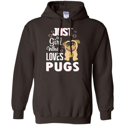 Dog Lovers T-shirt Just A Girl Who Loves Pugs Dark Chocolate