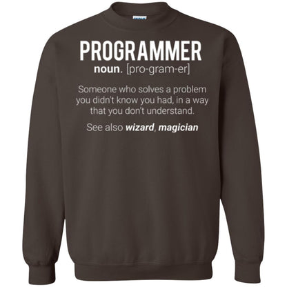 Programmer T-shirt Someone Who Solves A Problem You Didn_t Know You Had In A Way That You Don_t Understand Dark Chocolate