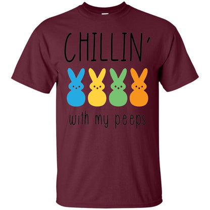 Chillin With My Peeps Happy Easter T-shirt Maroon