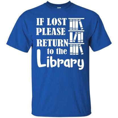 If Lost Please Return To The Library Librarian T-shirt Royal