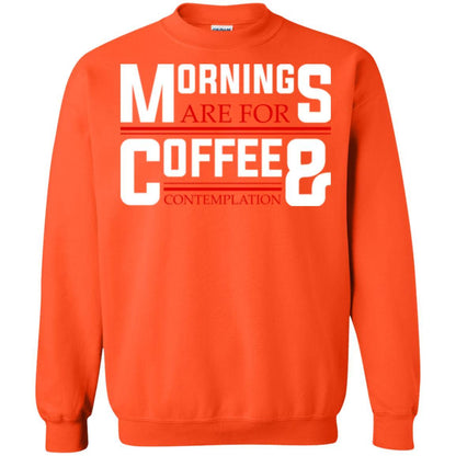 Coffee T-shirt Mornings Are For Coffee And Contemplation Orange
