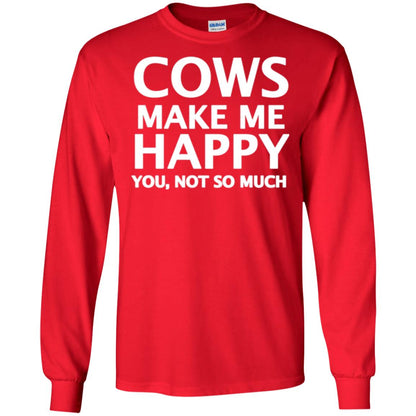 Cow Lovers T-shirt Cows Make Me Happy You Not So Much Red