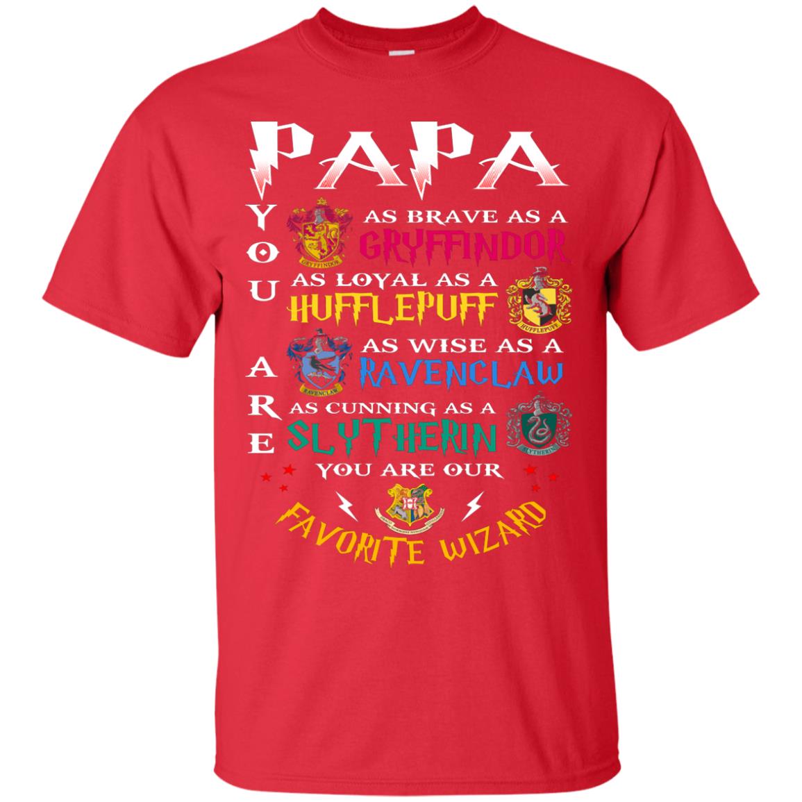 Papa Our  Favorite Wizard Harry Potter Fan T-shirtG200 Gildan Ultra Cotton T-Shirt