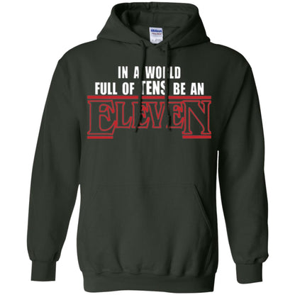 Friends T-shirt In A World Full Of Tens Be An Eleven Forest Green