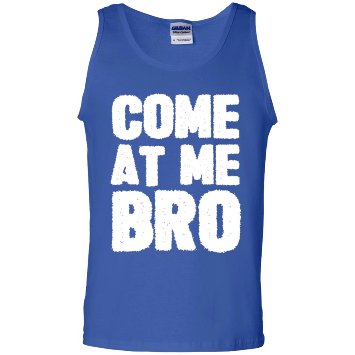 Funny Come At Me Bro T-shirt Royal
