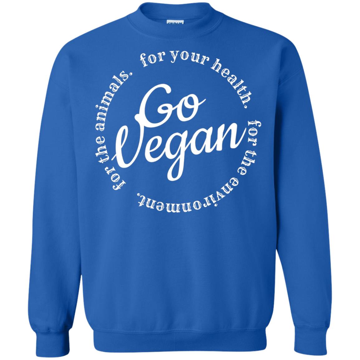 Go Vegan For Your Health Veget Vegetarian T-shirt Royal