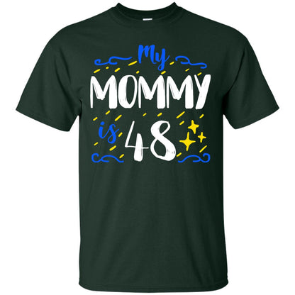 My Mommy Is 48 48th Birthday Mommy Shirt For Sons Or Daughters Forest