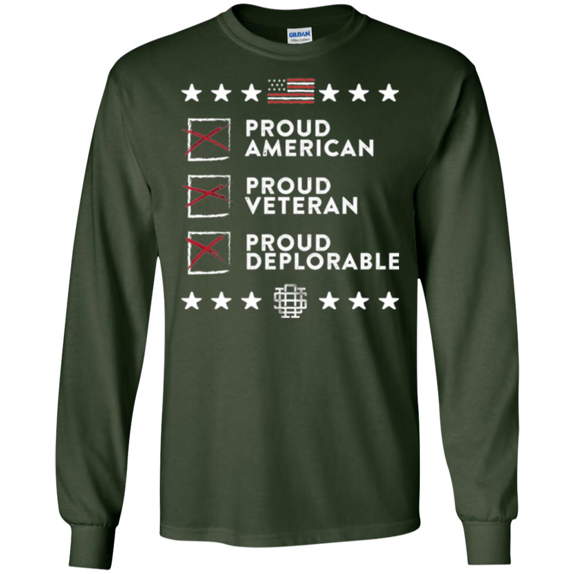 American T-shirt Proud American, Proud Veteran, Proud Deplorable Forest Green