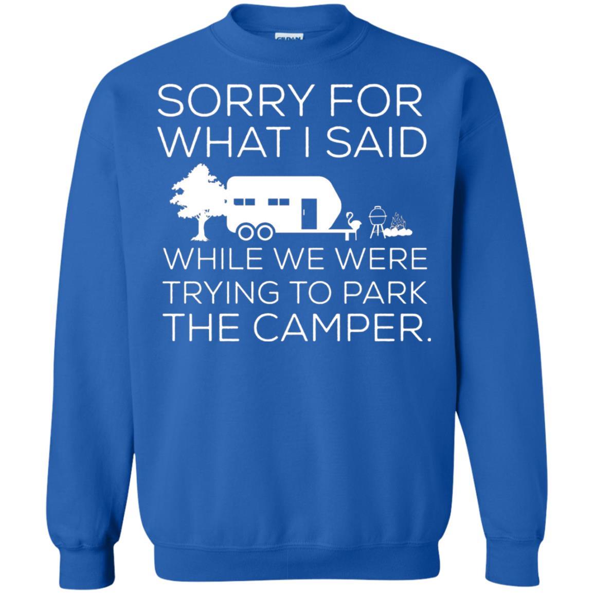 Camping T-shirt We Were Trying To Park The Camper Royal