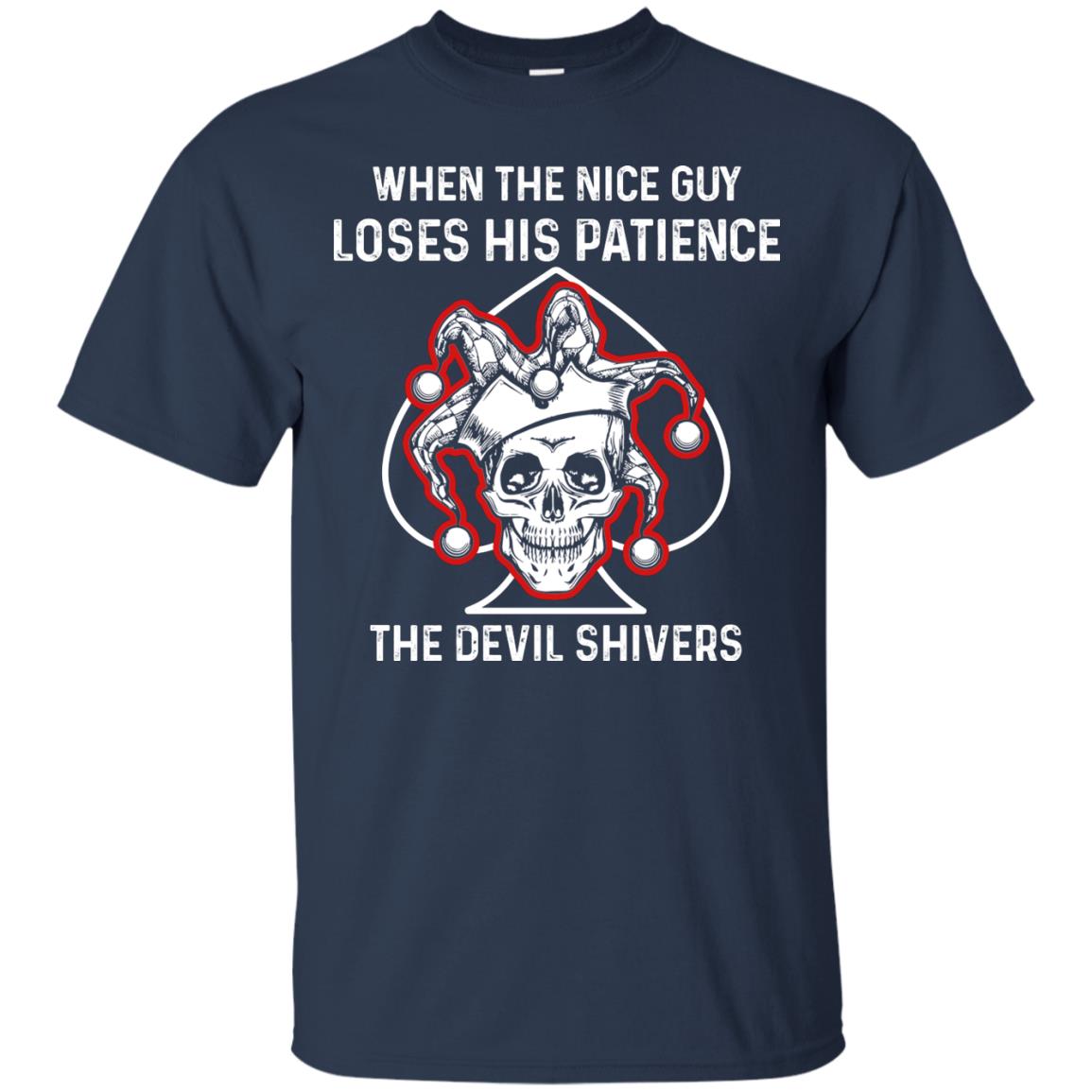 When The Nice Guy Loses His Patience The Devil Shivers Navy