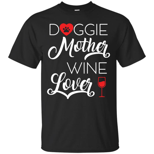 Doggie Mother Wine Lover Dog And Wine Gift Shirt For Mom Black