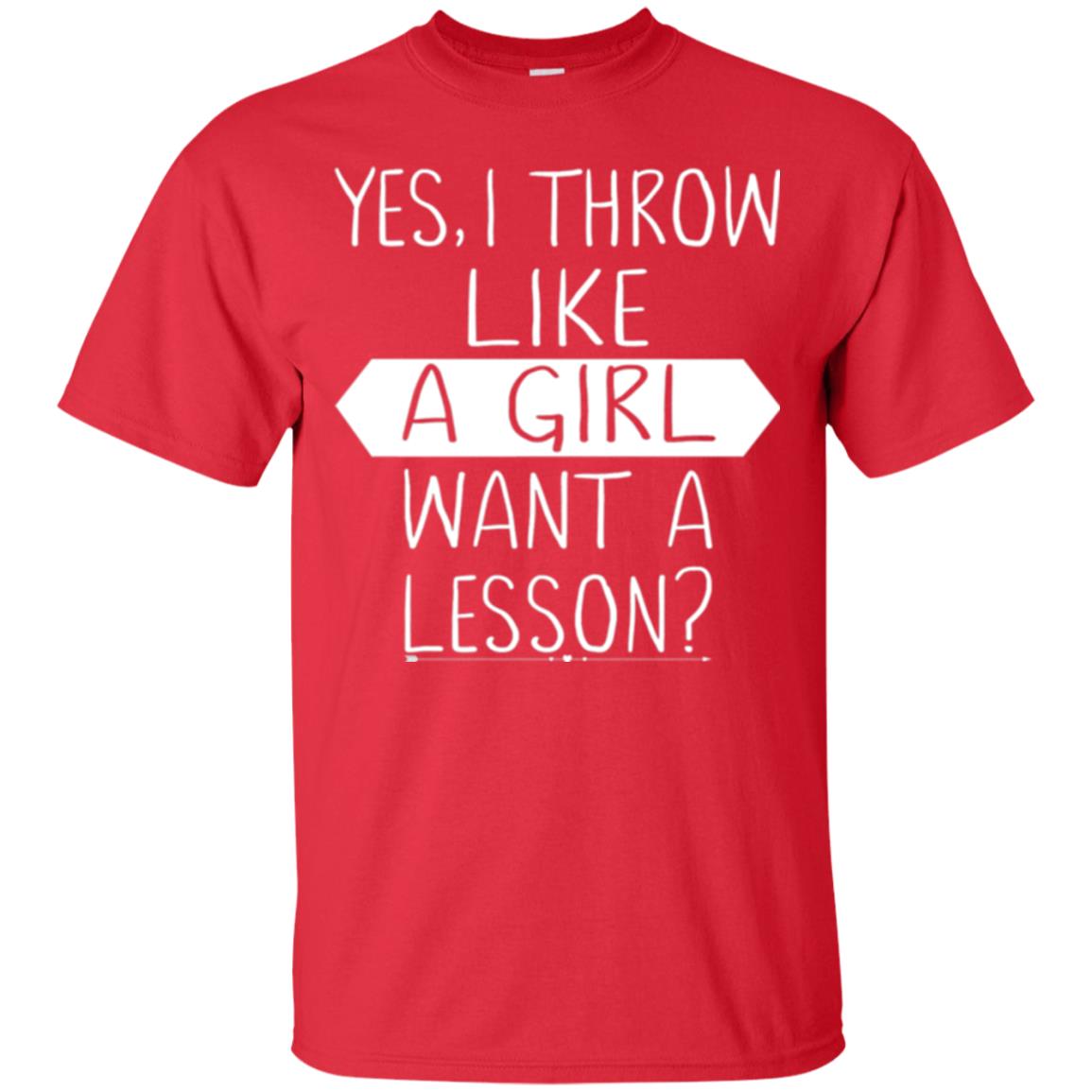 Softball T-shirt Yes I Throw Like A Girl Want A Lesson Red