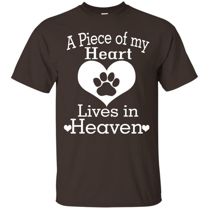 A Piece Of My Heart Lives In Heaven Dog In Heaven Shirt Dark Chocolate