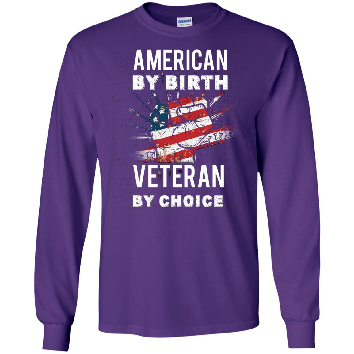 American By Birth Veteran By Choice Independence Day 4th July Shirt Purple