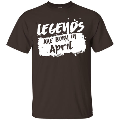 April Birthday Shirt Legends Are Born In April Dark Chocolate