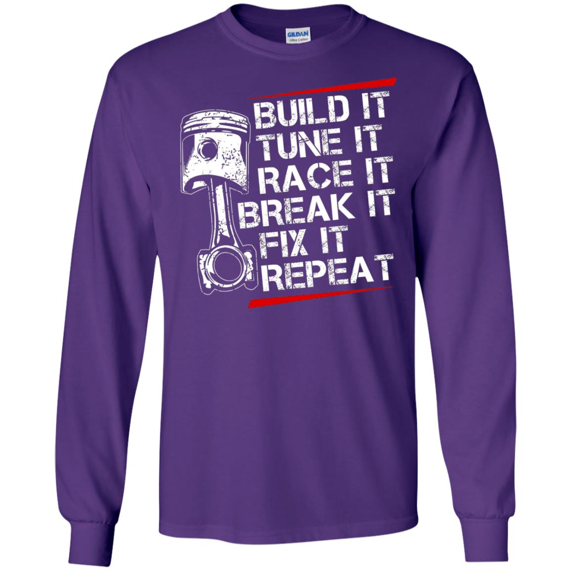 Build It Tune It Race It Break It Fix It Repeat Racecar Steps T-shirt Purple