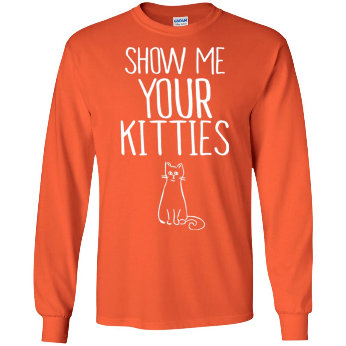 Cat Lovers T-shirt Show Me Your Kitties Orange