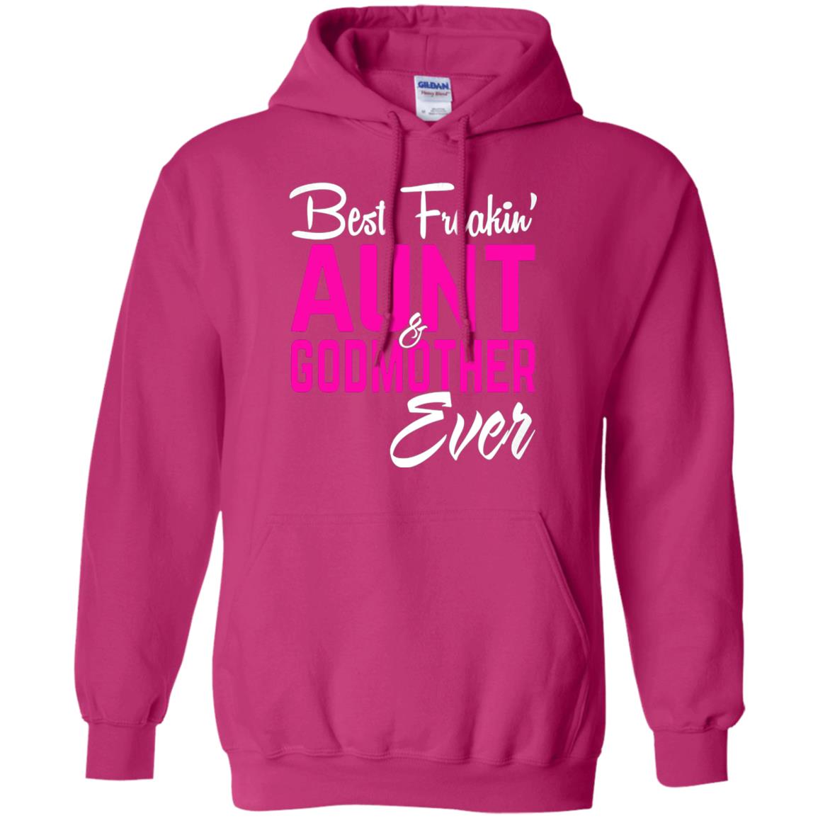 Best Freakin Aunt And Godmother Ever Family T-shirt Heliconia