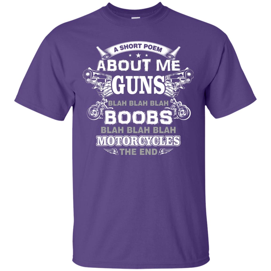 A Short Poem About Me Guns Blah Boobs Blah Motorcycles The End Purple