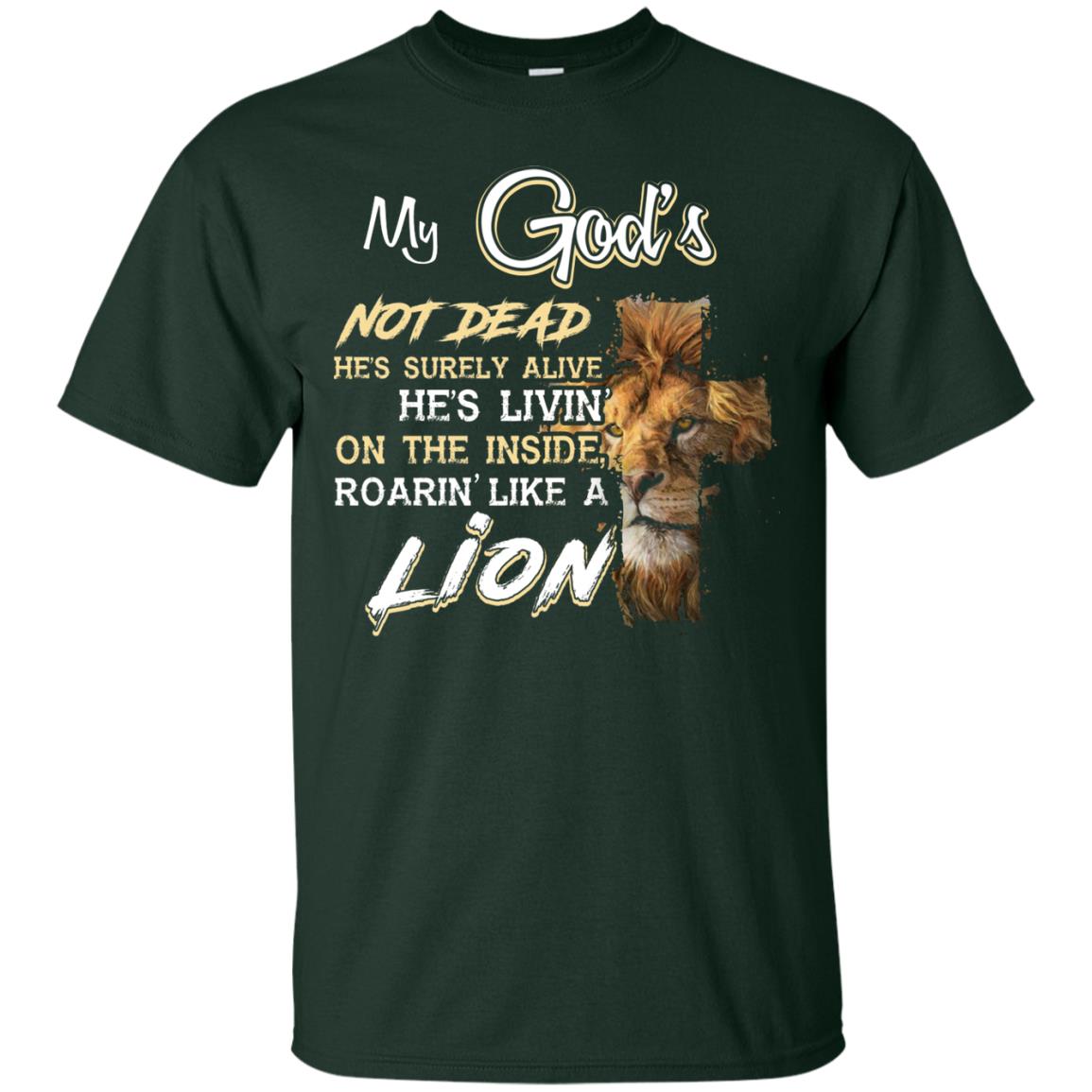 My God_s Not Dead He_s Livin_ On The Inside Christian Shirt Forest