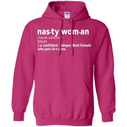 Nasty Woman Definition T-shirt Confident Independent Female Heliconia