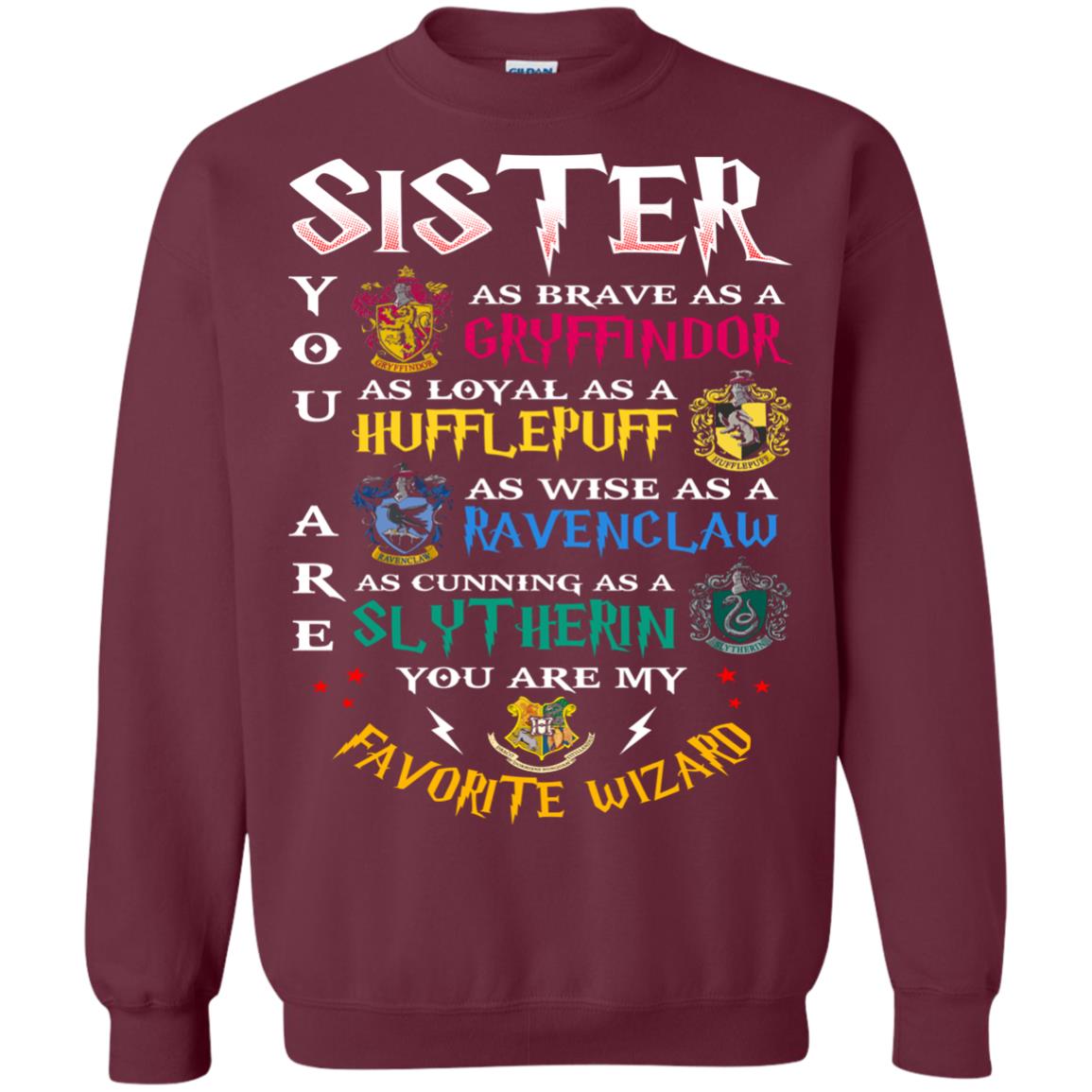 Sister My Favorite Wizard Harry Potter Fan T-shirt Maroon