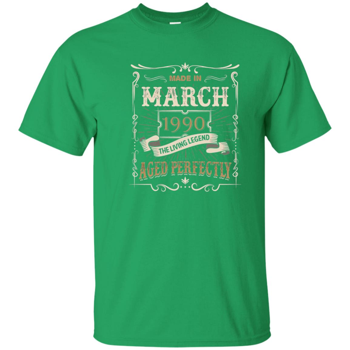Made In March 1990 The Living Legend 28th Birthday T-shirt Irish Green