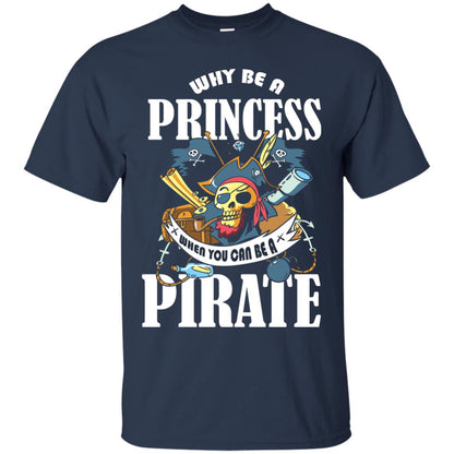 You Can Be A Pirate Cool Pirate Gift Shirt For Girls Navy