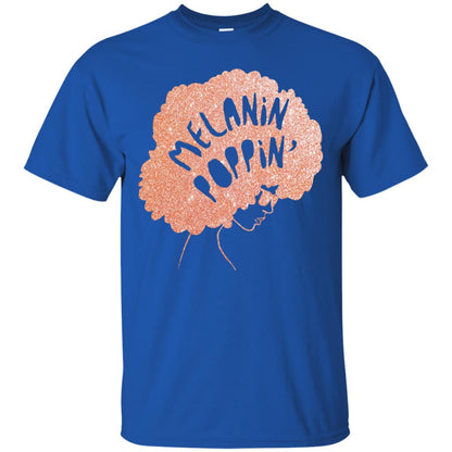 Melanin Poppin Black Beauty African Pride Rose Gold T-shirt Royal