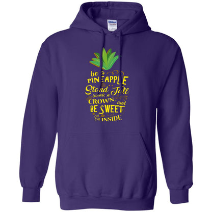 Be A Pineapple Stand Tall Wear A Crown And Be Sweet On The Inside Pineapple Lover T-shirt Purple