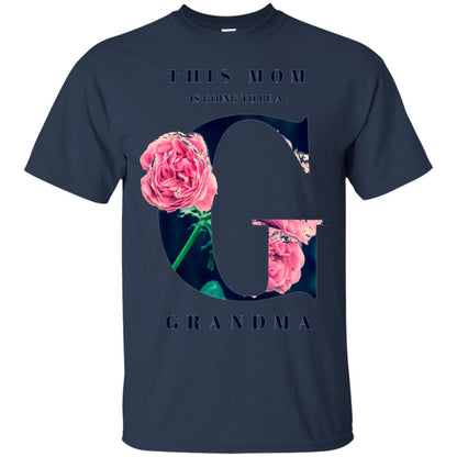 This Mom Is Going To Be A Grandma Mommy T-shirt Navy