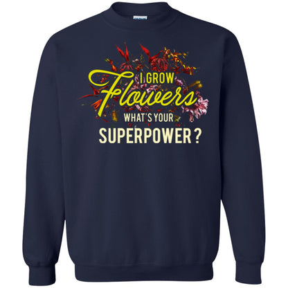 Florist T-shirt I Grow Flowers What's Your Superpower Navy
