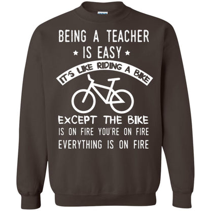 Being A Teacher Is Easy It’s Like Riding A Bike Teacher T-shirt Dark Chocolate