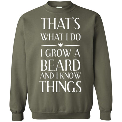 Beard T-shirt That_s What I Do I Grow A Beard Military Green