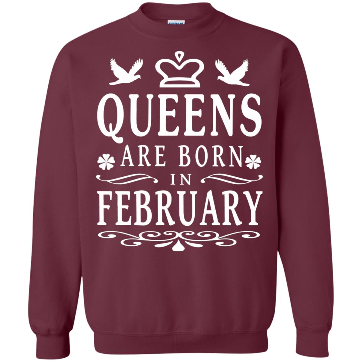 Birthday T-shirt Queens Are Born In February Maroon