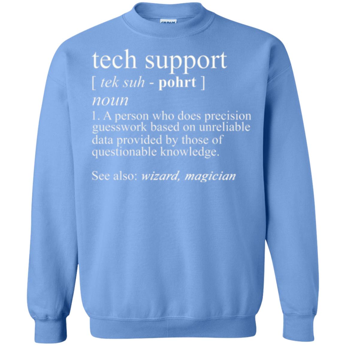Tech Support T-shirt Carolina Blue
