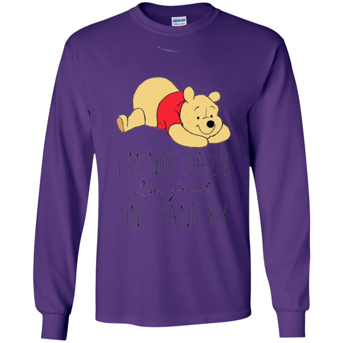 Bear Lover T -shirt I_m Not Lazy I_m Just On Stand By Purple