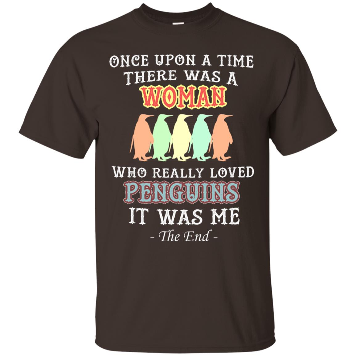 There Was A Woman Who Really Loved Penguins It Was Me Shirt Dark Chocolate