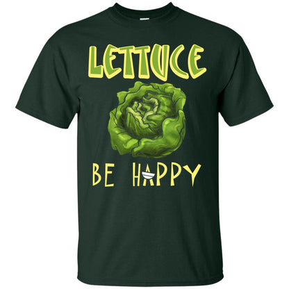 Lettuce Be Happy Lettuce Lover T-shirt Forest