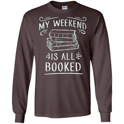 Funny Book Lover Tshirt My Weekend Is All Booked T Shirt Dark Chocolate