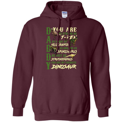 Daddy You Are My Favorite Dinosaur Shirt For Father_s Day Maroon