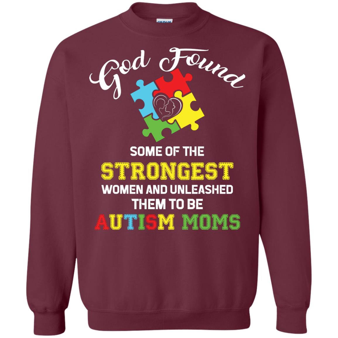 And Unleashed Them To Be Autism Moms Autism Shirt For Mom Maroon