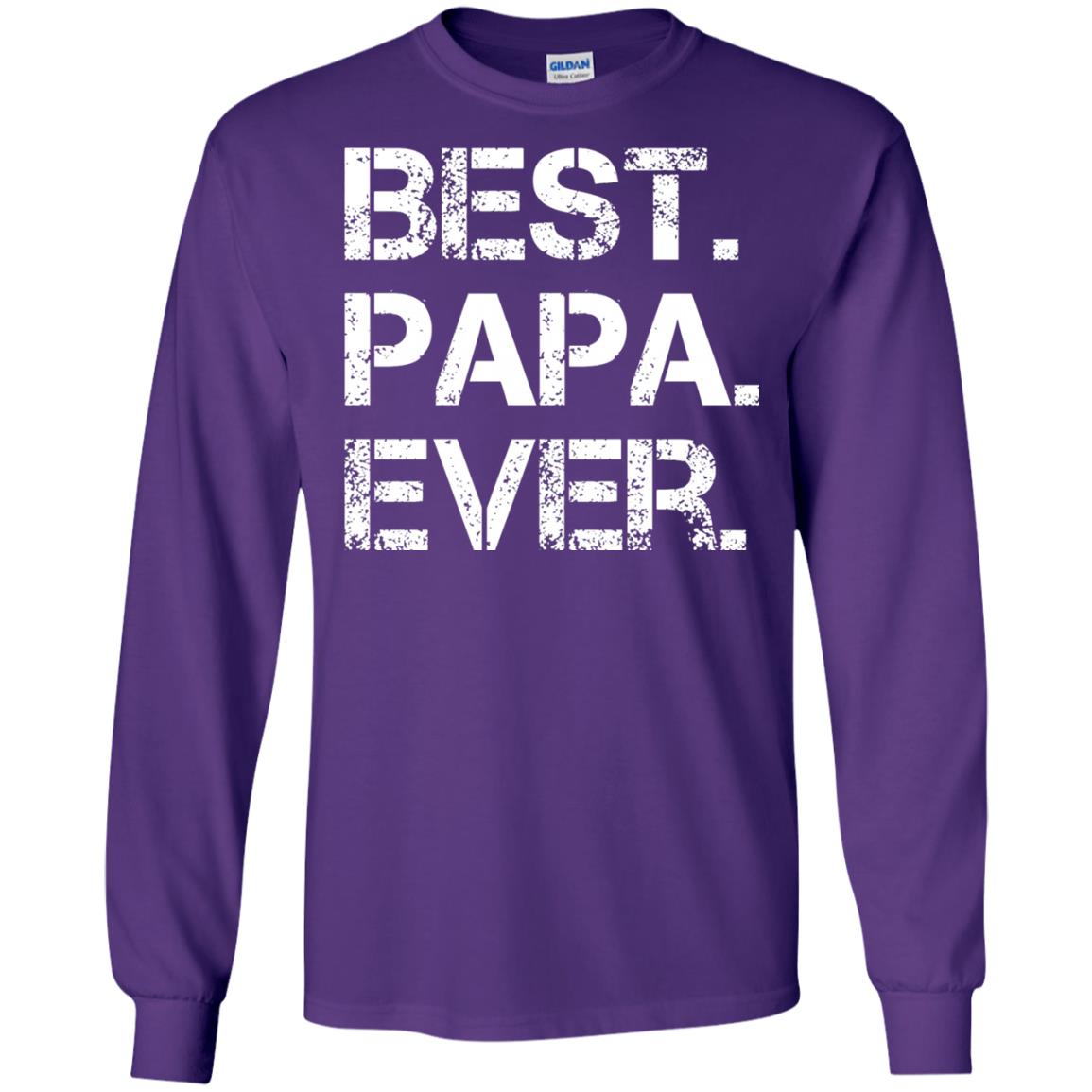 Best. Papa. Ever. Cute Father_s Day Gift T-shirt Purple